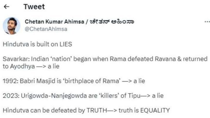 Kannada actor Chetan Kumar's controversial tweet on Hindutva, arrested