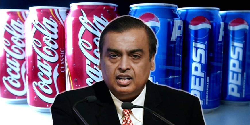 Mukesh Ambani's big plan to compete with Coke and Pepsi in India from Campa Cola