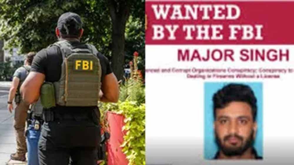FBI की रडार पर भगवंतपुरिया गैंग का गुर्गा, मेजर सिंह अमेरिका में वांटेड घोषित FBI की रडार पर भगवंतपुरिया गैंग का गुर्गा, मेजर सिंह अमेरिका में वांटेड घोषित